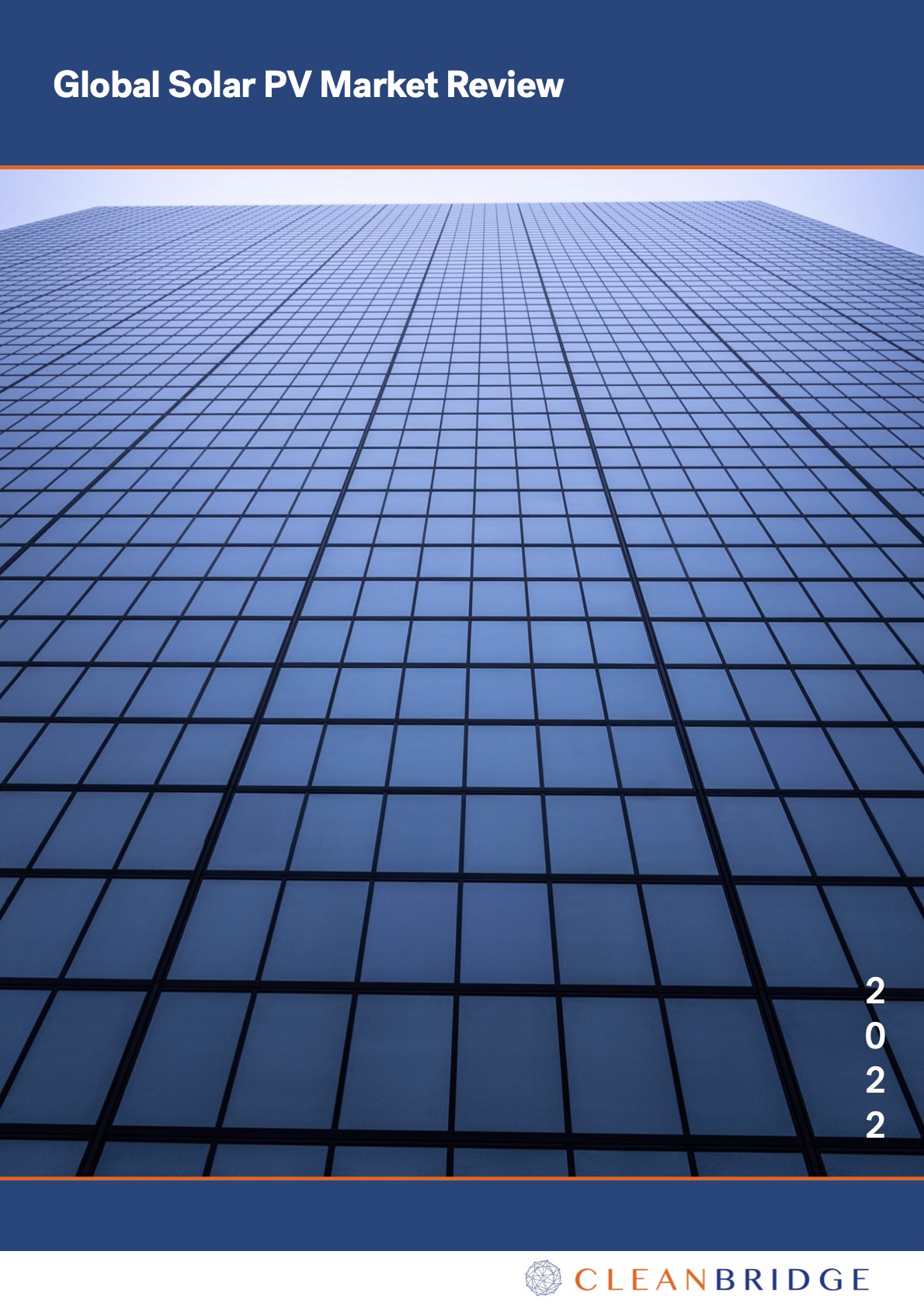 CleanBridge Global Solar PV Market Review 2022 (Cover)